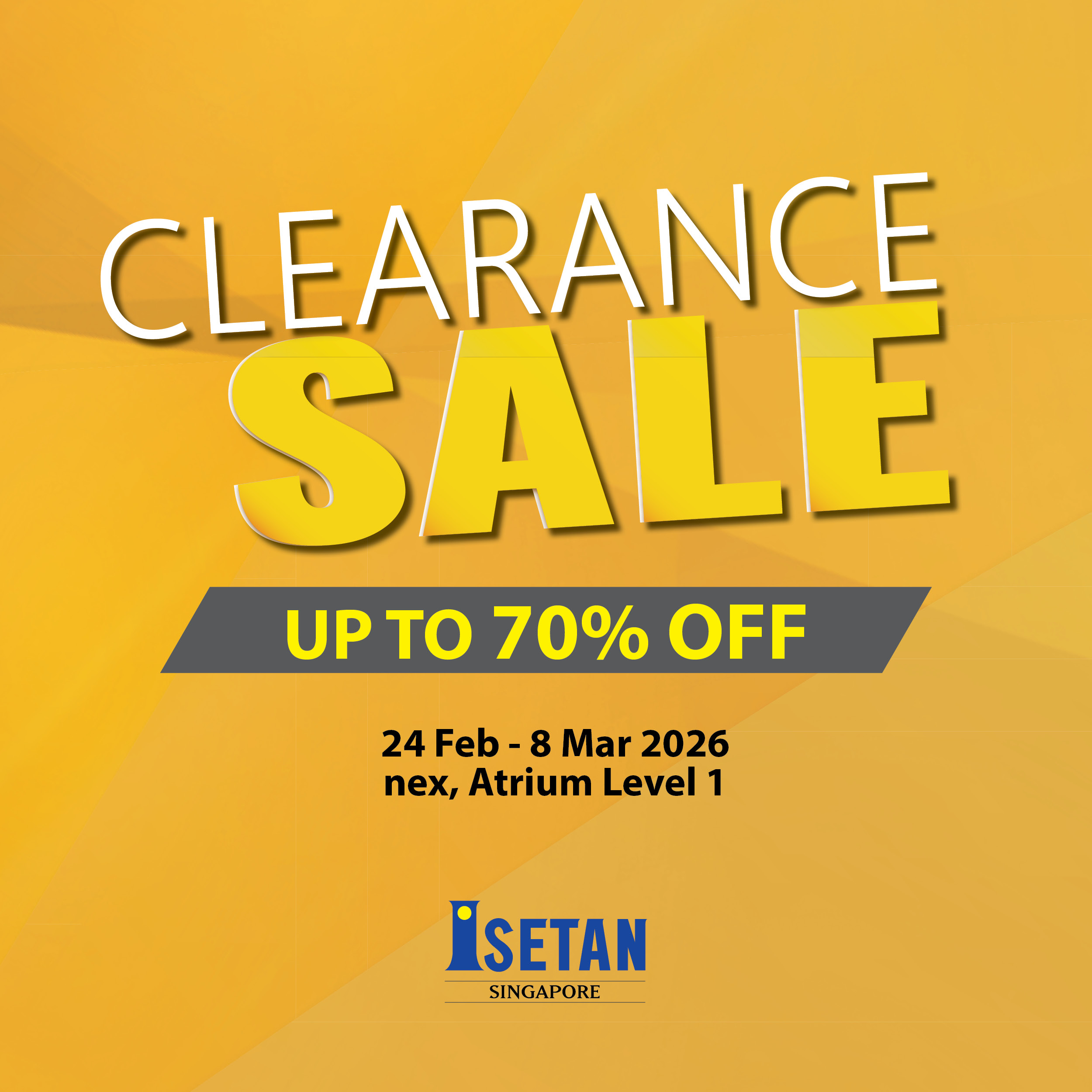 ISETAN_Nex_Clearance_24Feb26